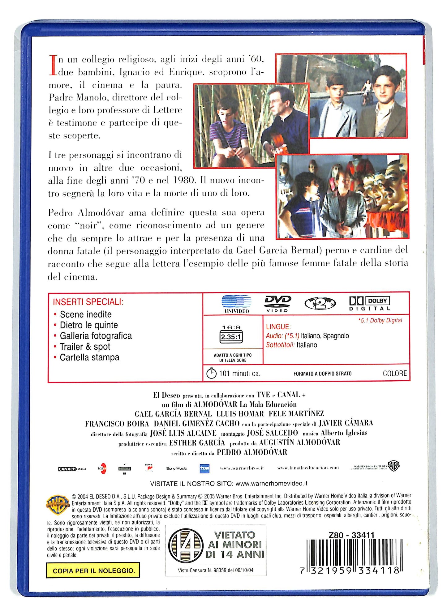 EBOND La mala educacion NOLEGGIO DVD D714255