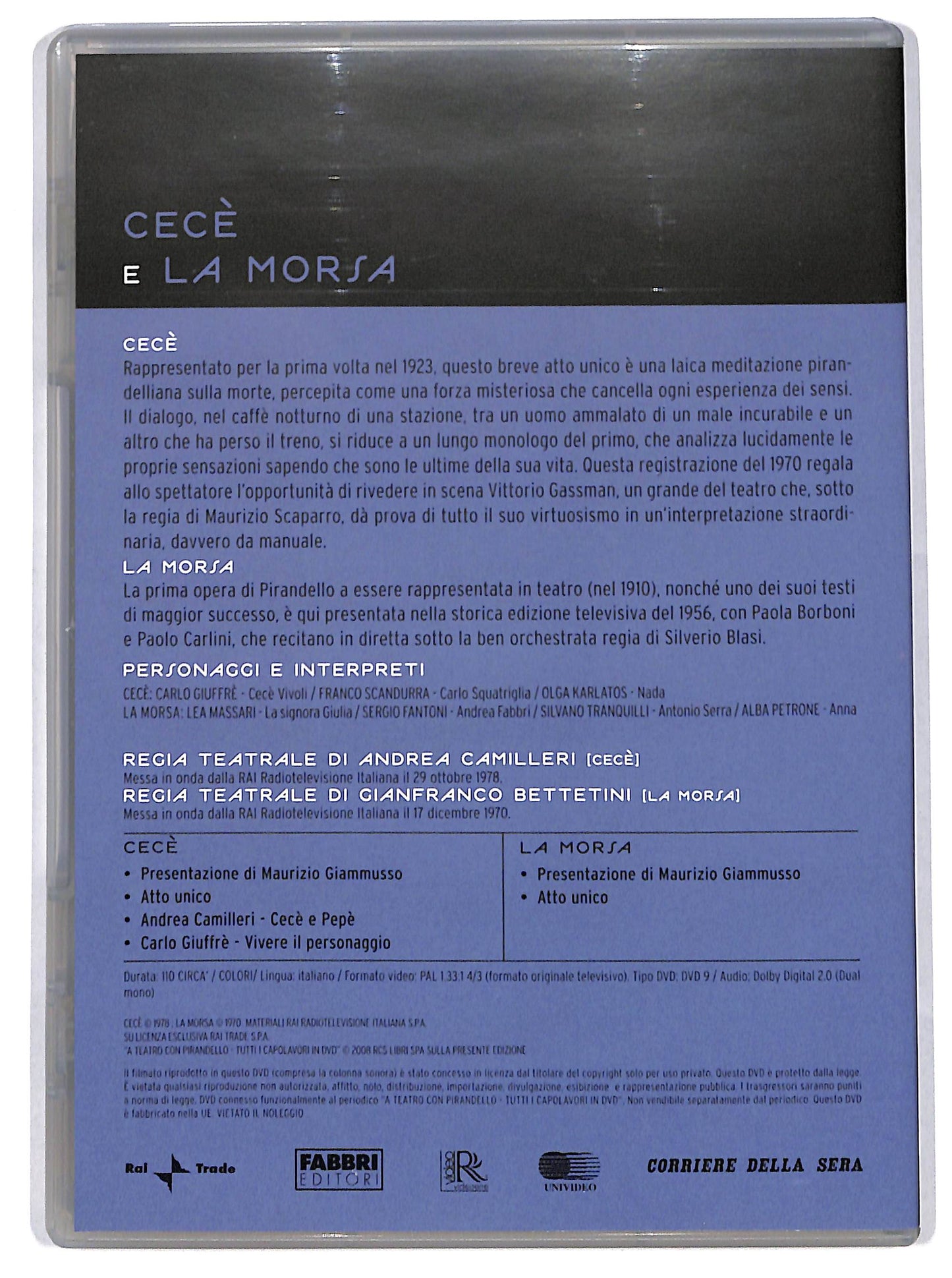 EBOND Cece + la morsa - A Teatro con Pirandello EDITORIALE DVD D717616
