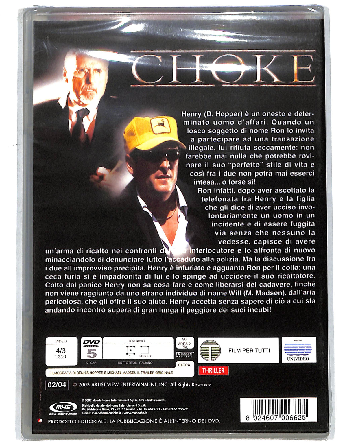 EBOND Choke Di John Sjogren Con Dennis Hopper EDITORIALE SJB DVD D737523