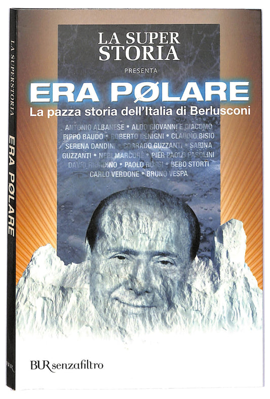 EBOND Era polare - La pazza storia dell'Italia di Berlusconi DVD EDITORIALE D740468
