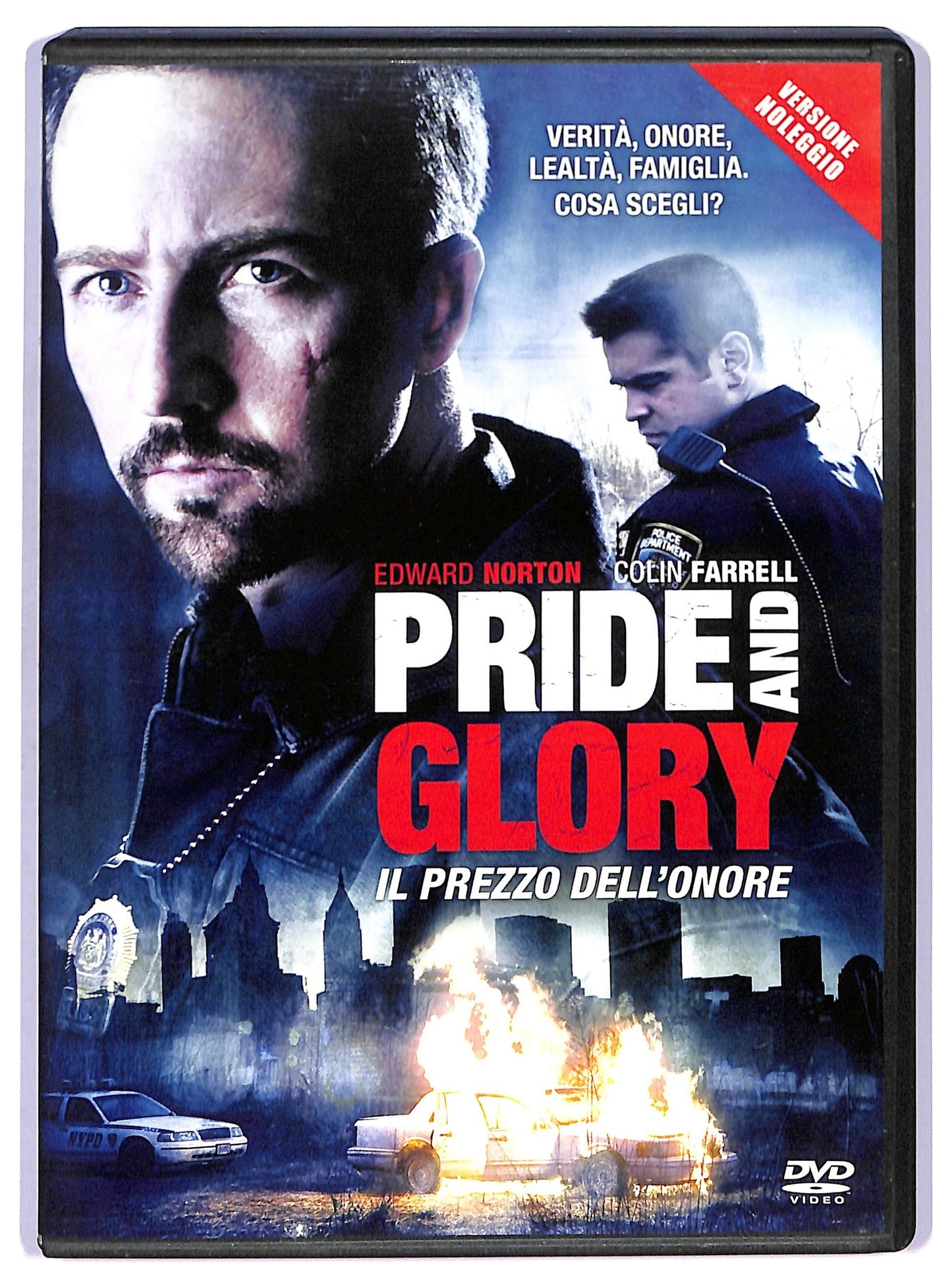 EBOND Pride and Glory Il prezzo dell'onore Noleggio DVD D749422