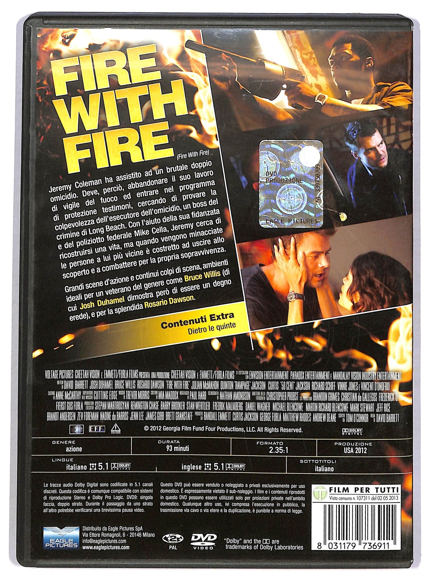 EBOND Fire with Fire NOLEGGIO DVD D784116