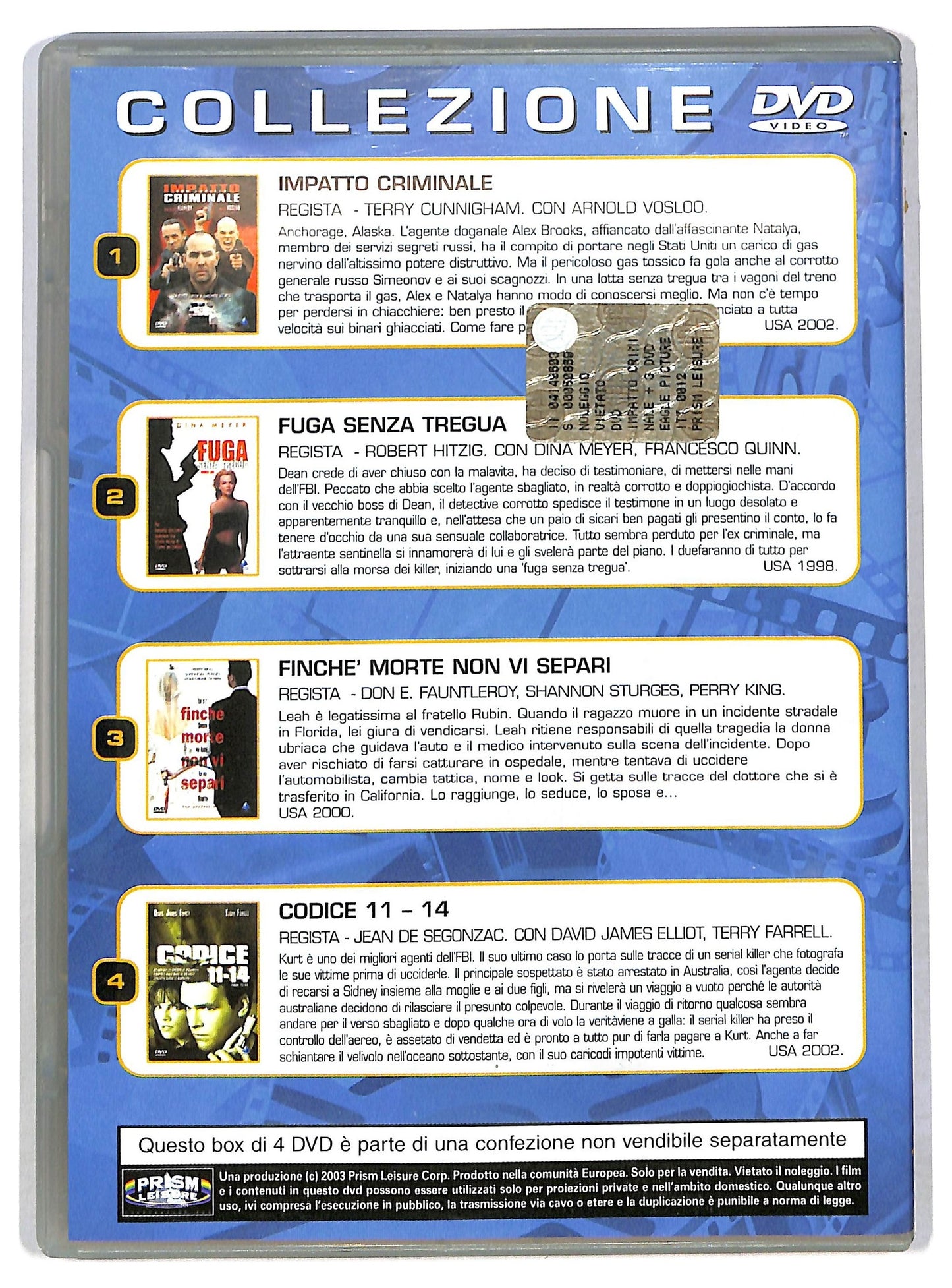 EBOND Impatto crimin,Fuga sen. tregua,Morte non vi separi,Cod.11-14 EDITORIALE DVD D792525