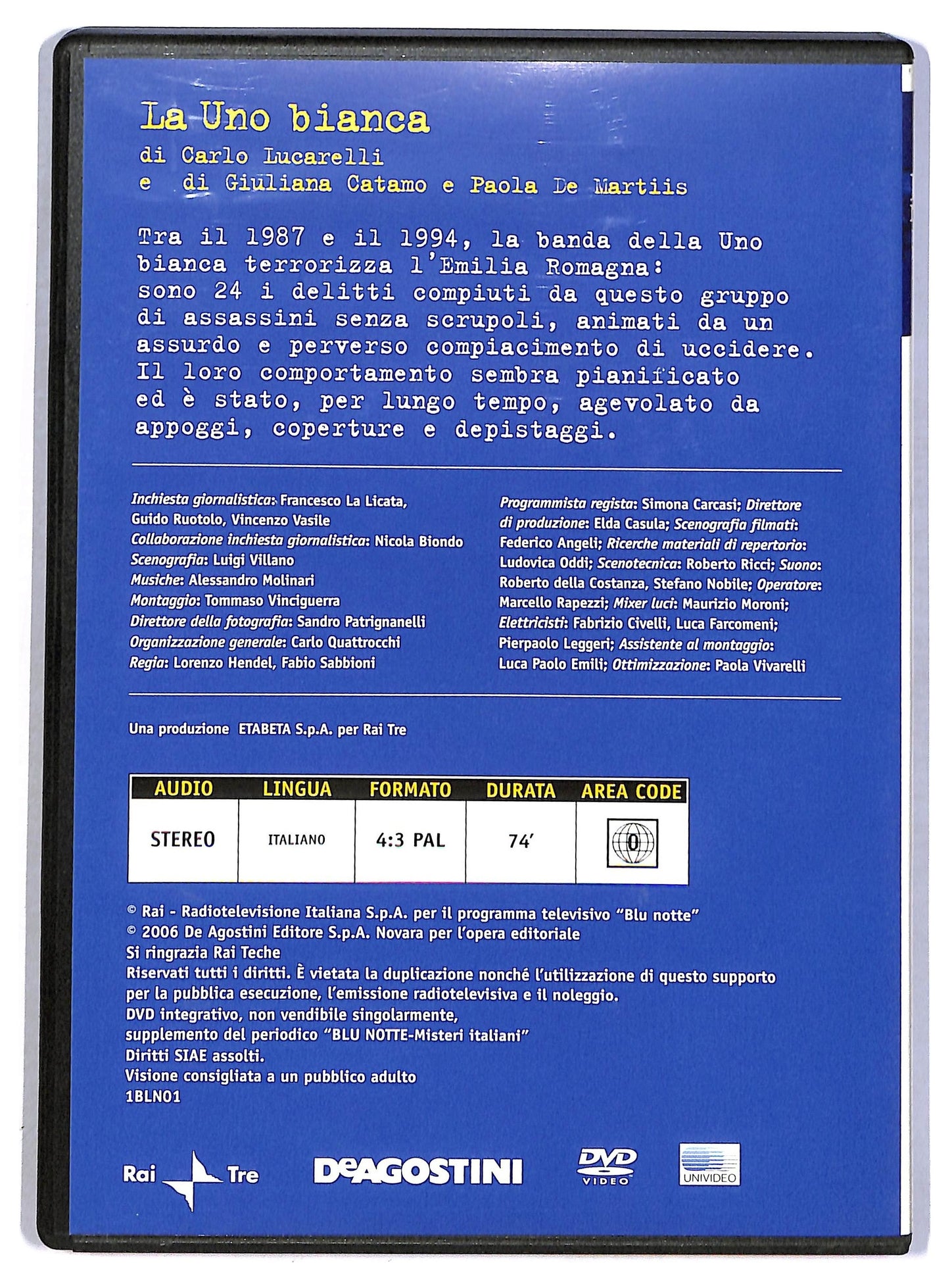 EBOND Blu notte - misteri italiani - La uno bianca EDITORIALE DVD D794034