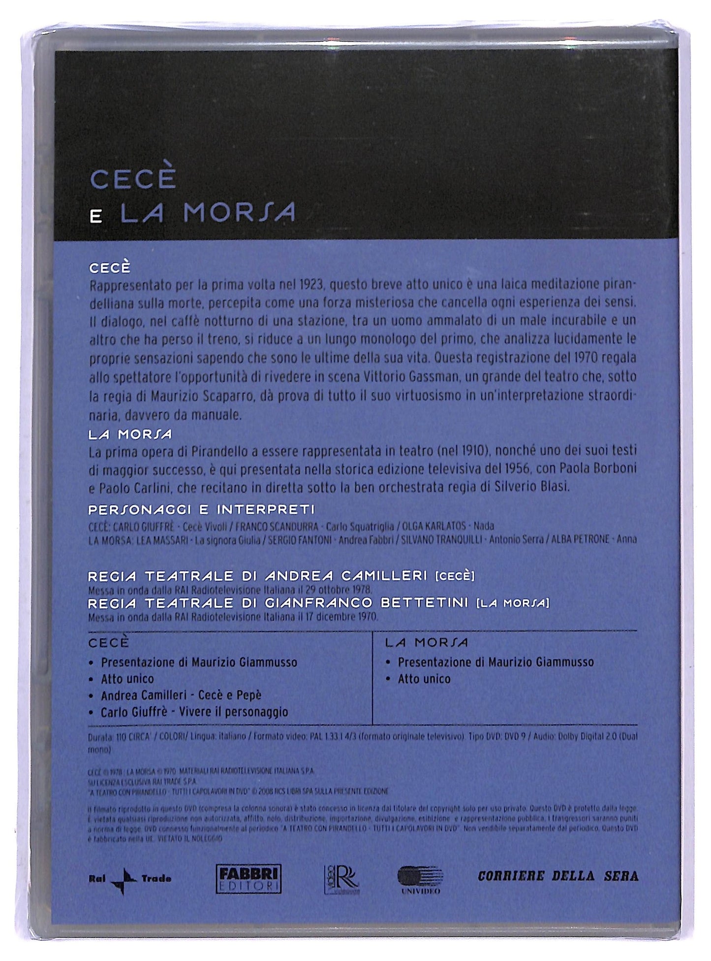 EBOND Cece + la morsa - A Teatro con Pirandello EDITORIALE DVD D794928