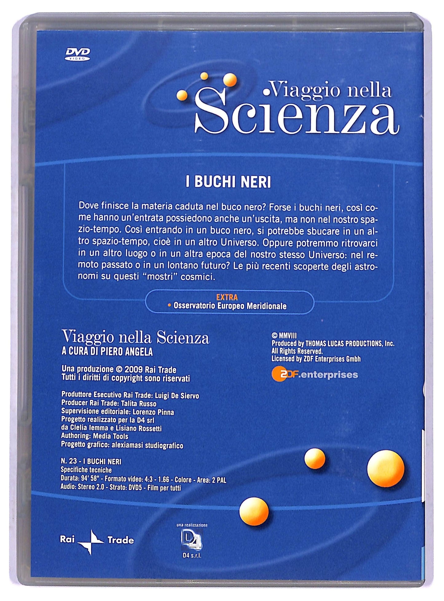 EBOND Viaggio nella scienza 23 - i buchi neri EDITORIALE DVD D801431