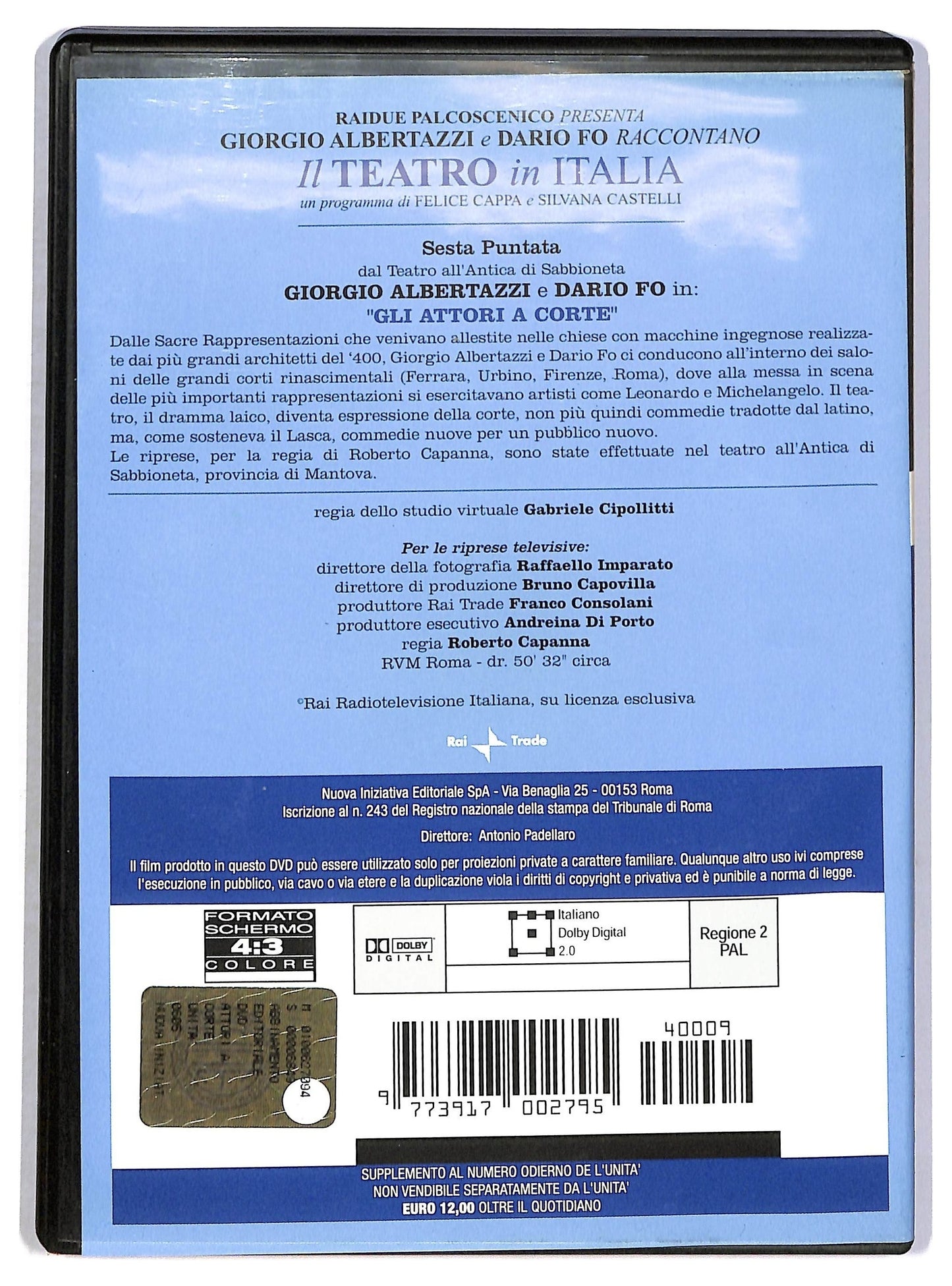 EBOND Il teatro in italia 6 - Gli attori a corte EDITORIALE DVD D802141