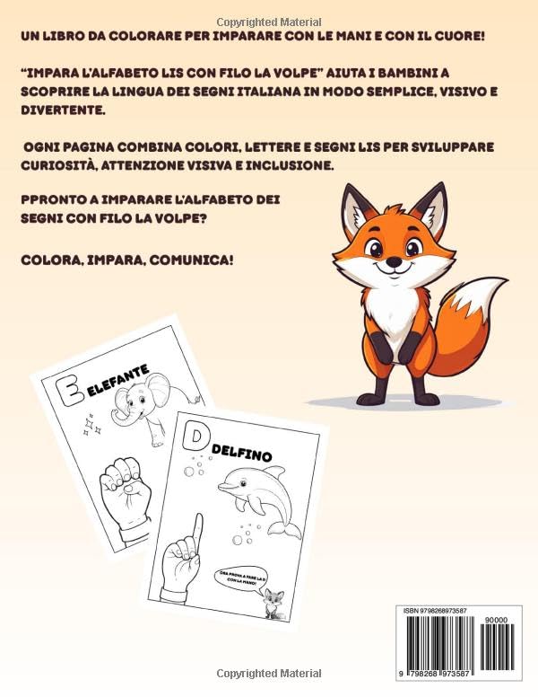Impara L’alfabeto Lis Con Filo La Volpe: Libro Da Colorare Educativo Per Bambini -