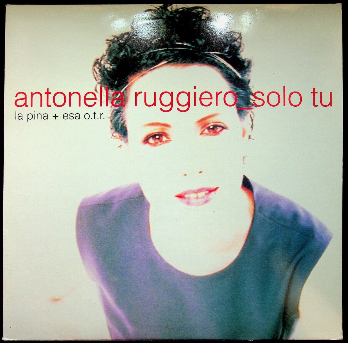 EBOND Antonella Ruggiero - Solo Tu Vinile V058027