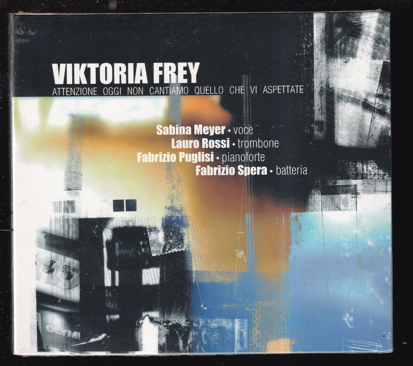 EBOND Viktoria Frey - Attenzione: Oggi Non Cantiamo Quello Che Vi Aspett5005 CD CDS001133