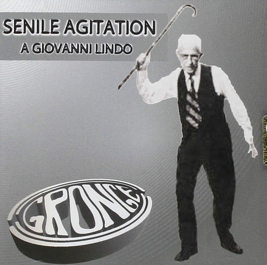 EBOND Gronge ‎- Senile Agitation - A Giovanni Lindo5002 CD CDS001045