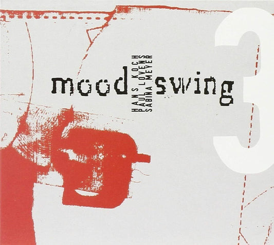 EBOND Moodswing 3: Hans Koch, Paul Lovens - Wegen Meines Beine5008 CD CDS001230