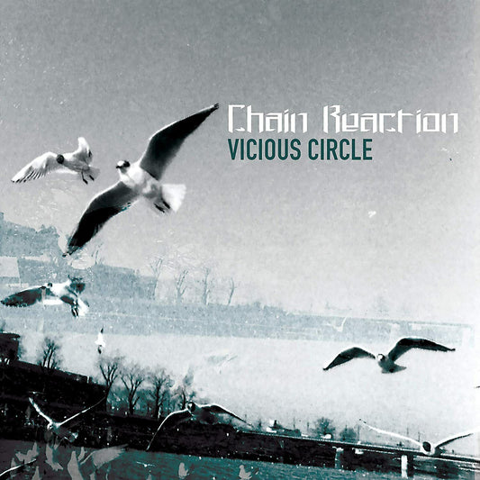 EBOND Chain Reaction - Vicious Circle5001 CD CDS001026
