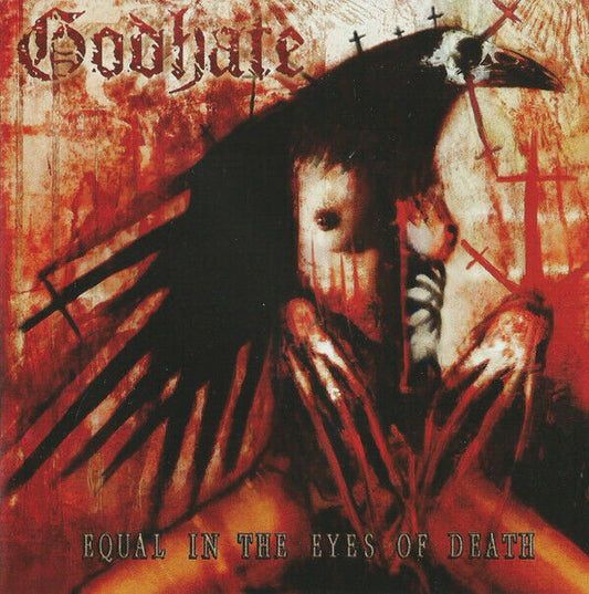 EBOND Godhate - Equal In The Eyes Of Death 5013 CD CDS001360