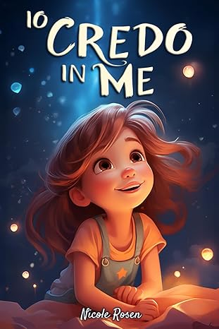Io Credo In Me - Rosen Nicole