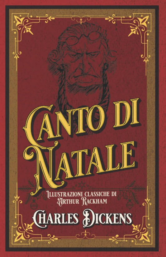 Canto Di Natale Illustrazioni Classiche Di Arthur Rackham Edizione Da Collezione - Charles Dickens