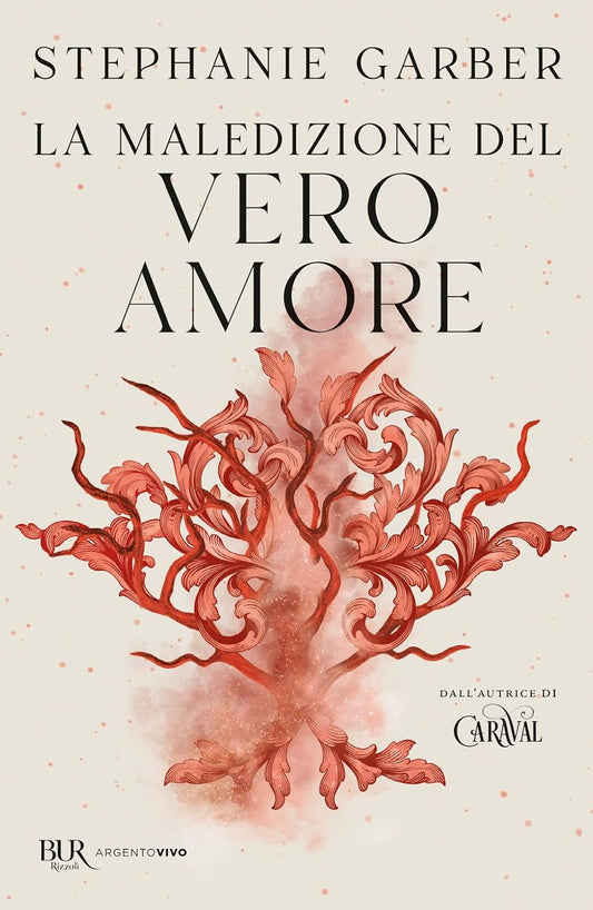 Maledizione Del Vero Amore (la) - Garber Stephanie