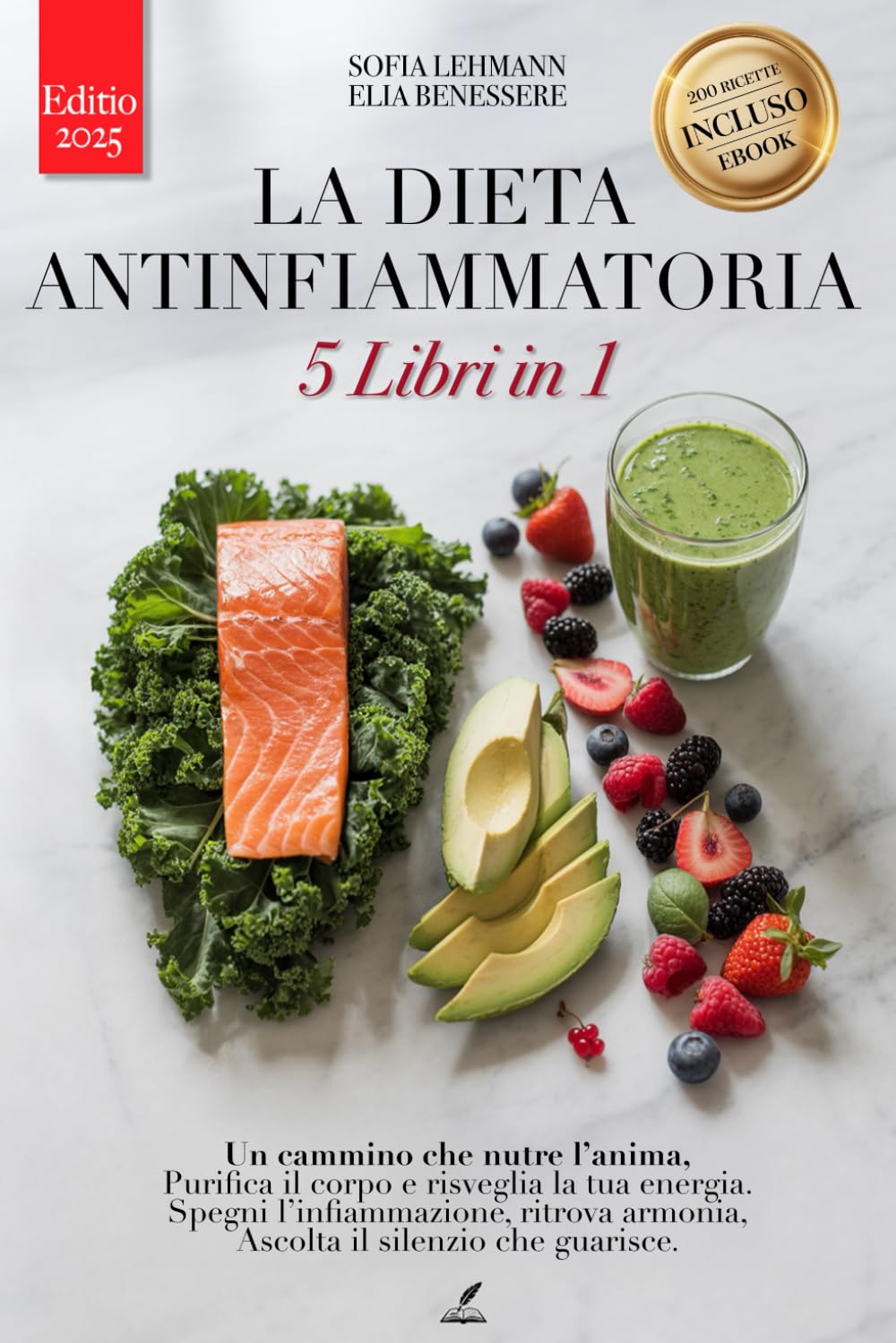 Dieta Antinfiammatoria. 5 Libri In 1(la) - Benessere Elia