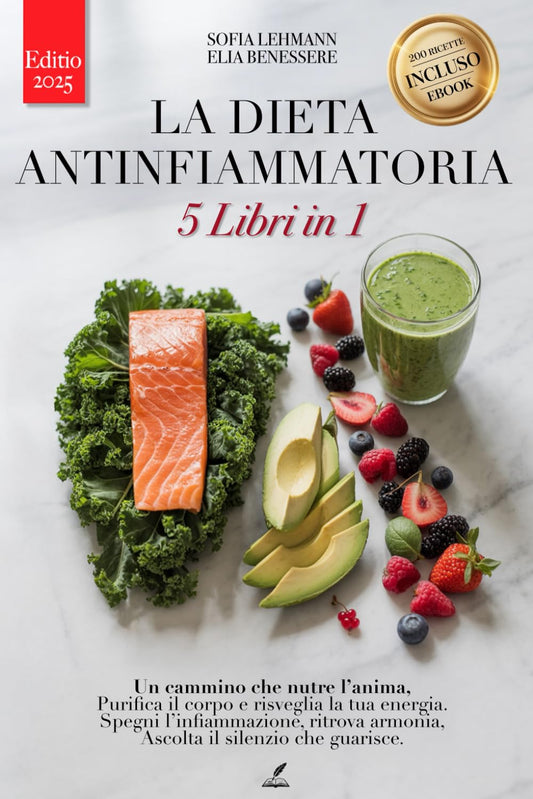 Dieta Antinfiammatoria. 5 Libri In 1(la) - Benessere Elia