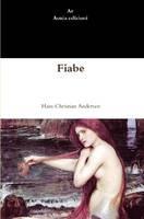 Fiabe - Hans Christian Andersen
