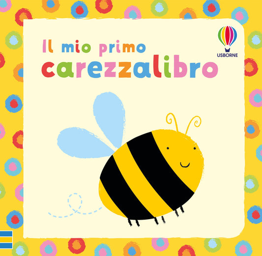 Mio Primo Carezzalibro. Ediz. Illustrata (il) - Watt Fiona