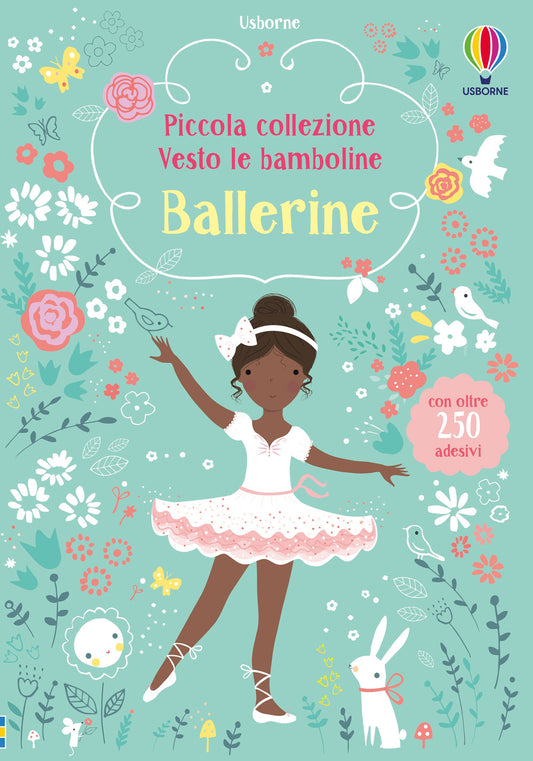 Ballerine. Con Adesivi. Ediz. Illustrata - Watt Fiona; Mackay Lizzy