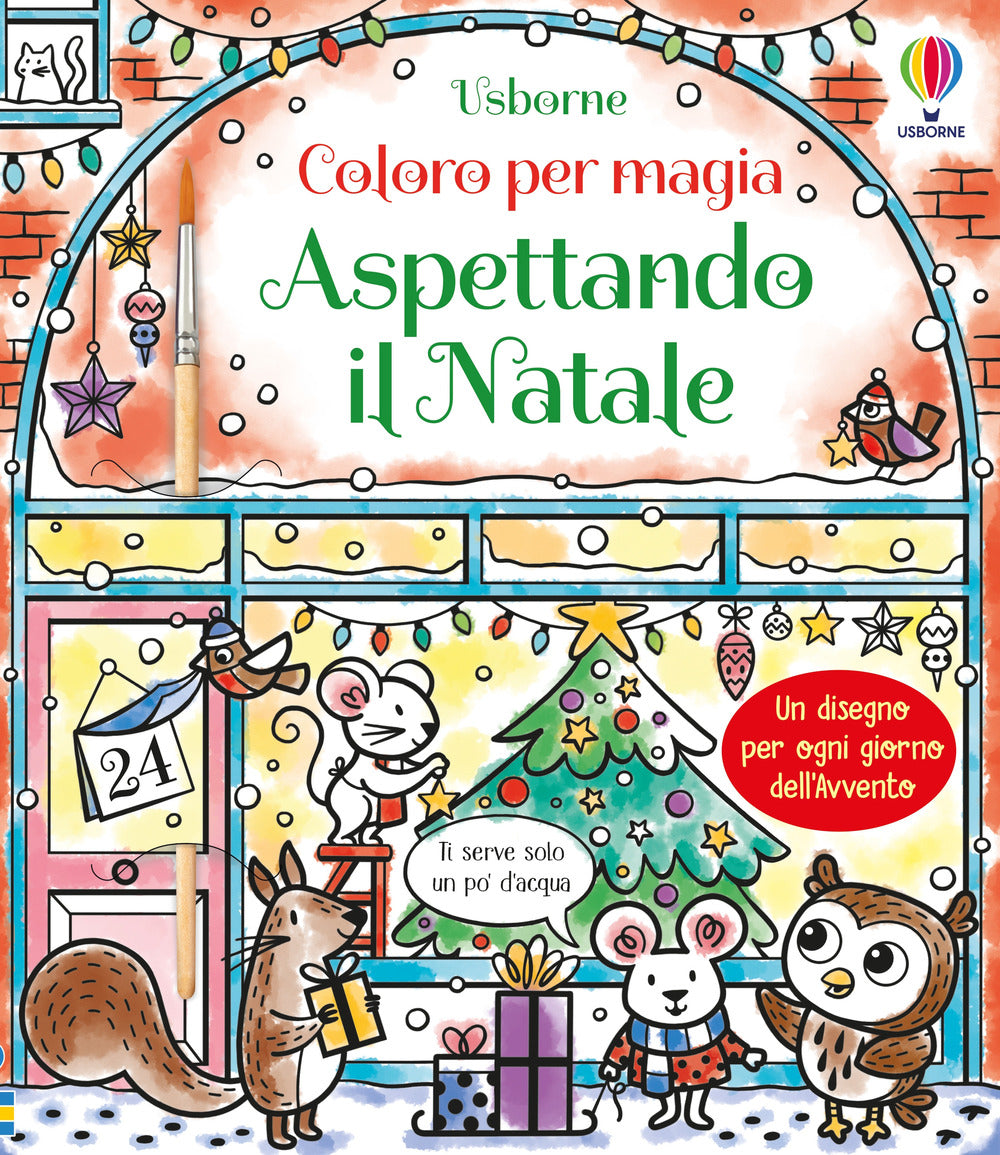 Aspettando Il Natale. Ediz. Illustrata. Con Pennello - Wheatley Abigail