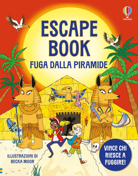 Fuga Dalla Piramide. Escape Book. Ediz. A Colori - Smith Sam