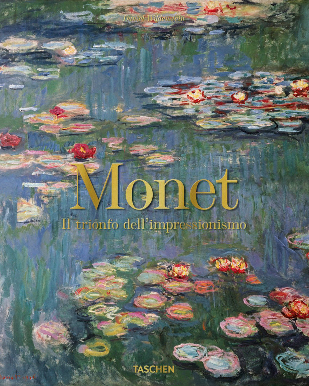 Monet O Il Trionfo Dell'impressionismo - Wildenstein Daniel