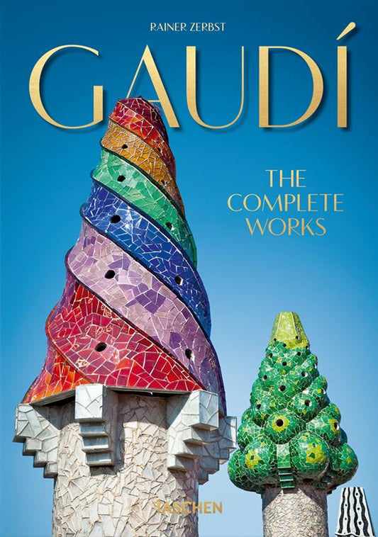 Gaudi' The Complete Works 40thanniver