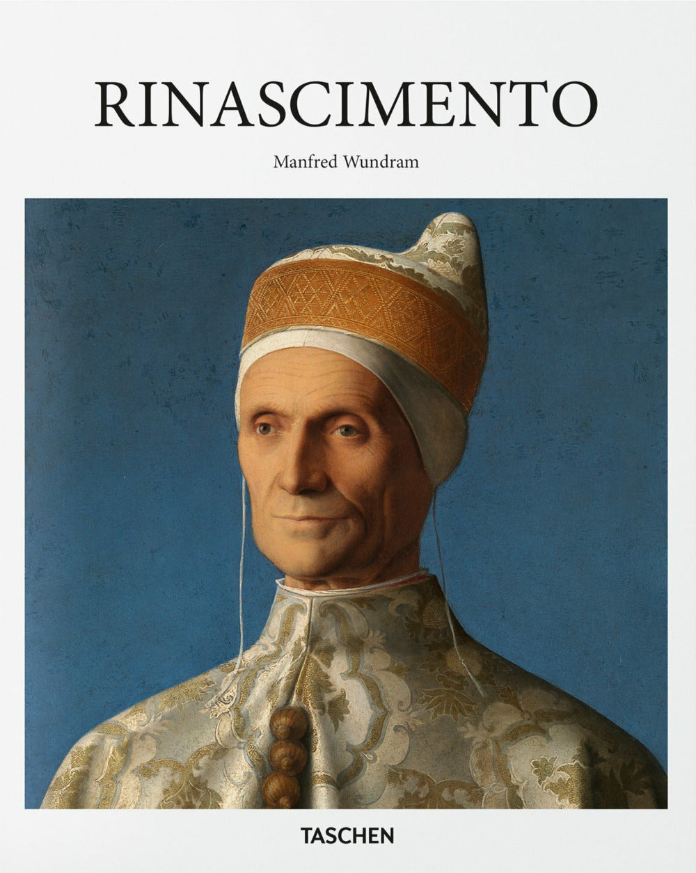 Rinascimento. Ediz. Italiana - Wundram Manfred; Walther I. F. (cur.)