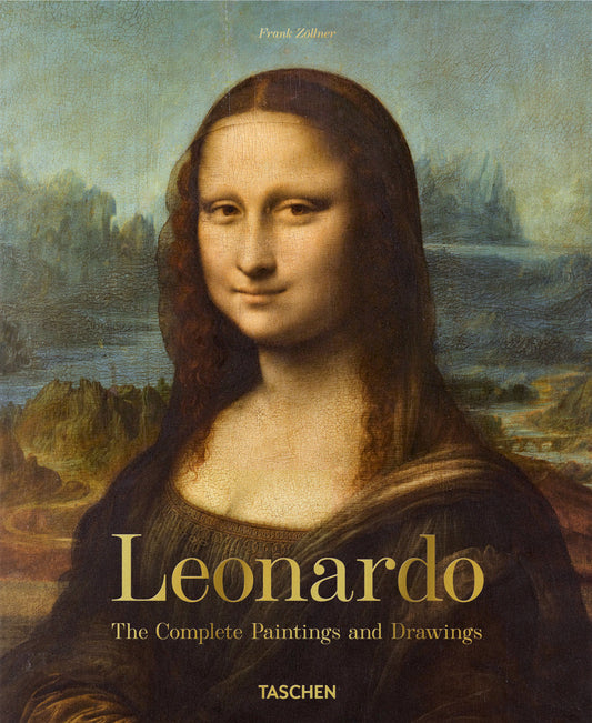 Leonardo. The Complete Paintings And Drawings - Nathan Johannes; Zollner Frank