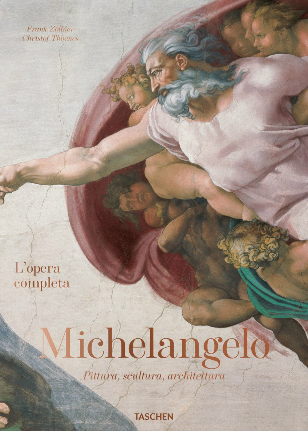 Michelangelo. L'opera Completa. Pittura, Scultura, Architettura. Ediz. Illustrat - Zollner Frank; Thoenes Christof