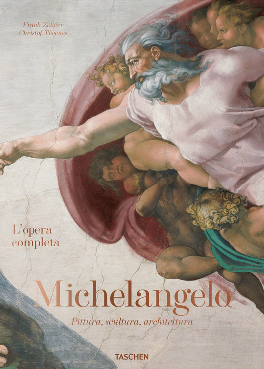 Michelangelo. L'opera Completa. Pittura, Scultura, Architettura. Ediz. Illustrat - Zollner Frank; Thoenes Christof