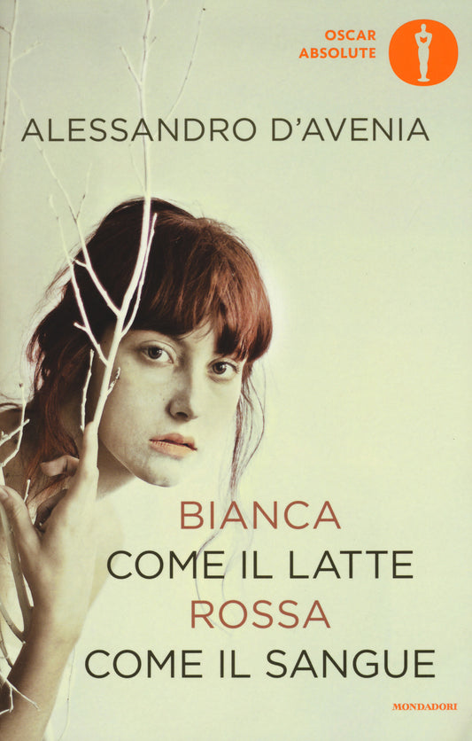 Bianca Come Il Latte, Rossa Come Il Sangue - D'avenia Alessandro
