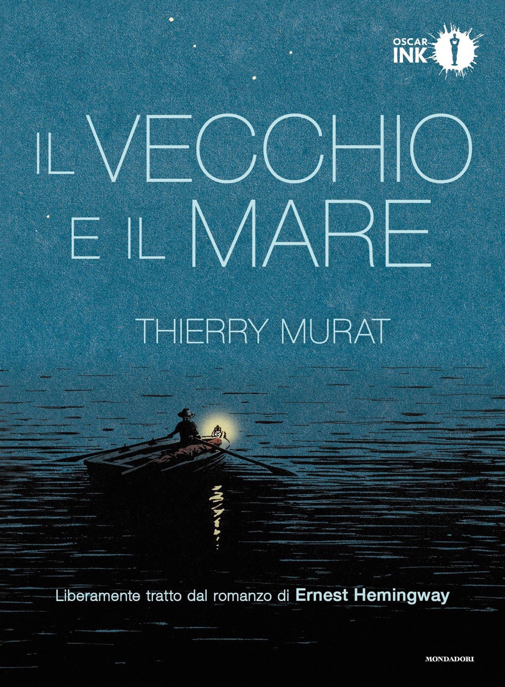 Vecchio E Il Mare Di Ernest Hemingway (il) - Murat Thierry