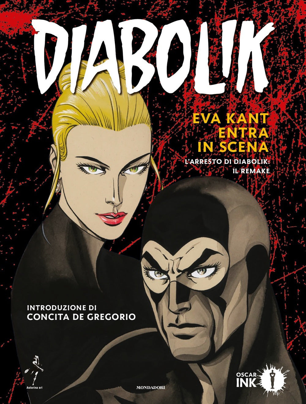 Diabolik. Eva Kant Entra In Scena. L'arresto Di Diabolik: Il Remake - Giussani Angela; Giussani Luciana; Faraci Tito; Gomboli Mario