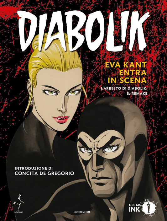 Diabolik. Eva Kant Entra In Scena. L'arresto Di Diabolik: Il Remake - Giussani Angela; Giussani Luciana; Faraci Tito; Gomboli Mario