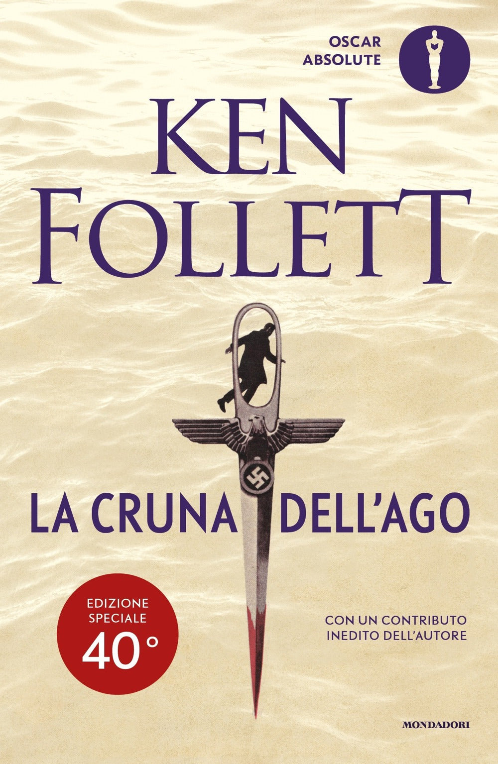 Cruna Dell'ago. Ediz. Speciale (la) - Follett Ken