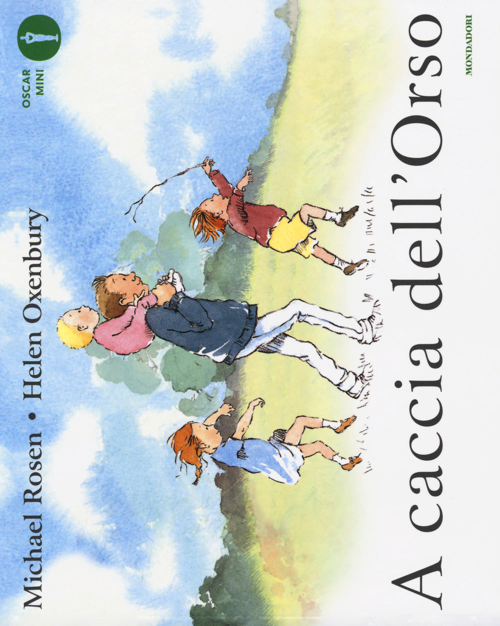 A Caccia Dell'orso. Ediz. A Colori - Rosen Michael; Oxenbury Helen