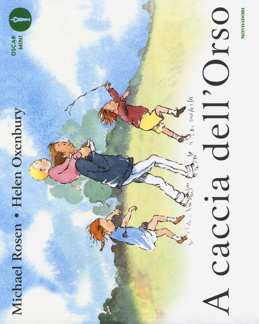 A Caccia Dell'orso. Ediz. A Colori - Rosen Michael; Oxenbury Helen