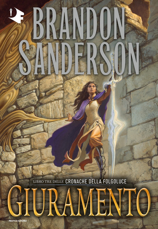 Giuramento. Le Cronache Della Folgoluce. Vol. 3 - Sanderson Brandon