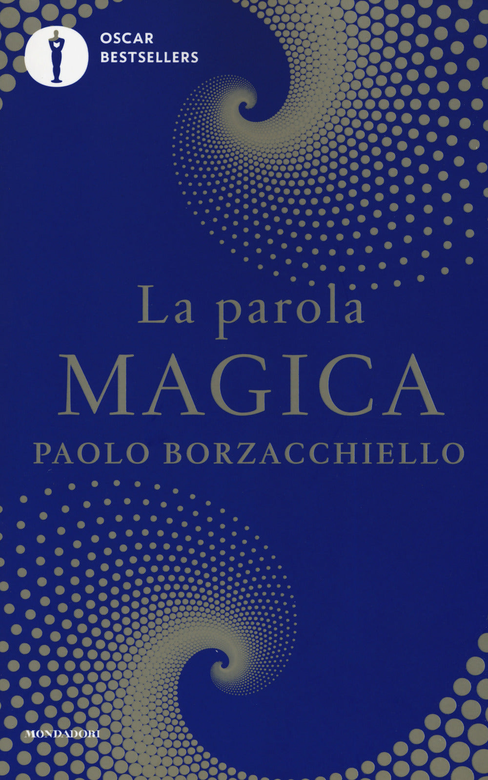 Parola Magica (la) - Borzacchiello Paolo