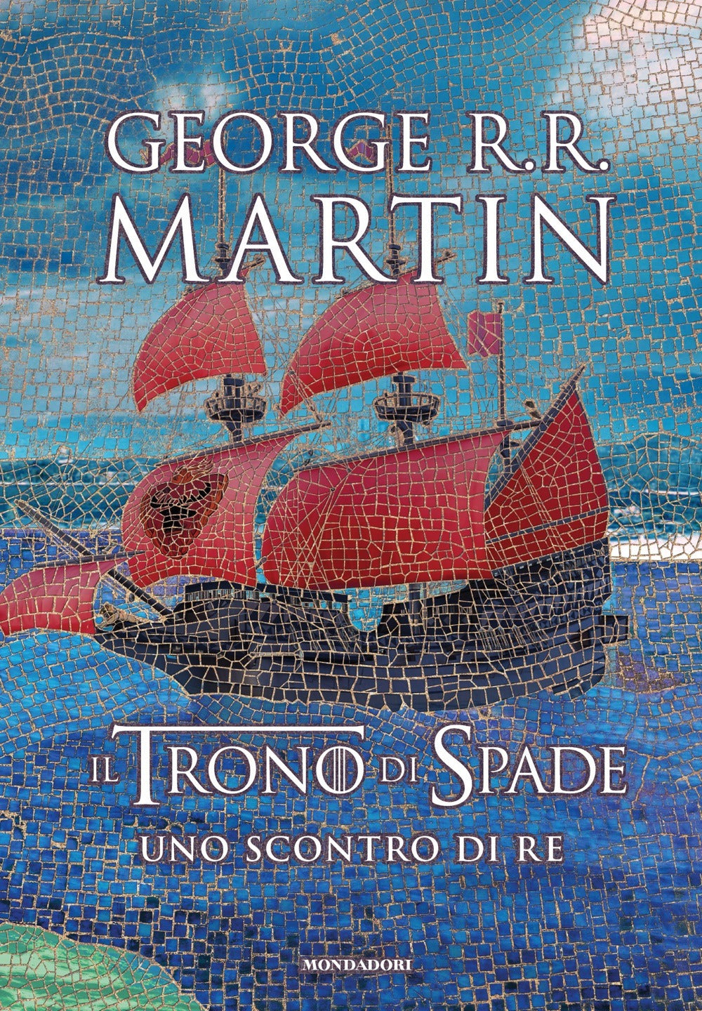 Trono Di Spade (il). Vol. 2: Uno Scontro Di Re - Martin George R. R.