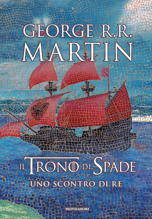Trono Di Spade (il). Vol. 2: Uno Scontro Di Re - Martin George R. R.