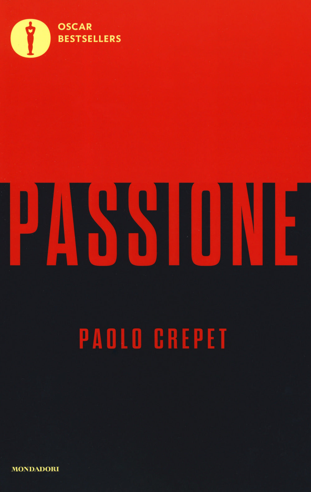 Passione - Crepet Paolo