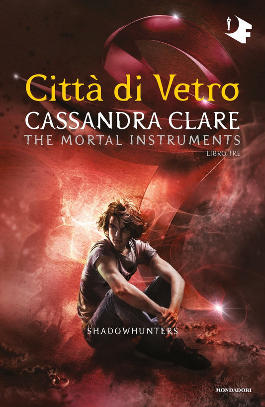 Citta' Di Vetro. Shadowhunters. The Mortal Instruments. Vol. 3 - Clare Cassandra