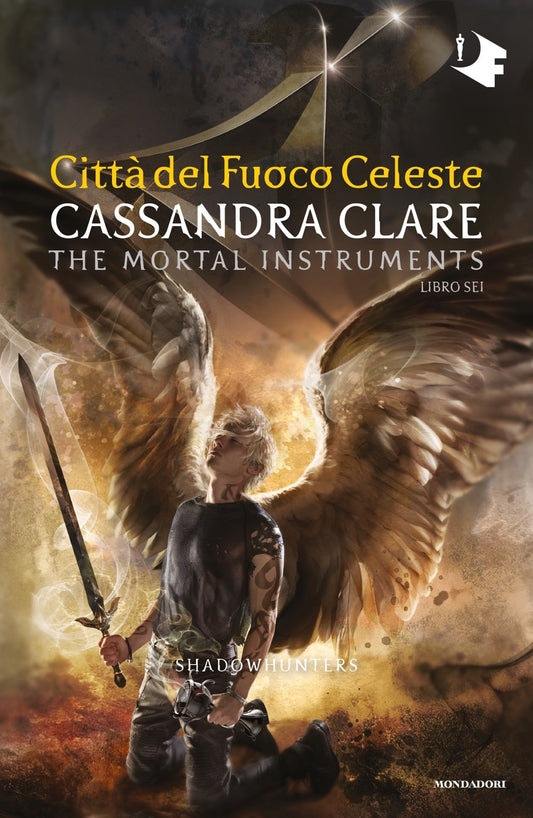 Citta' Del Fuoco Celeste. Shadowhunters. The Mortal Instruments. Vol. 6 - Clare Cassandra