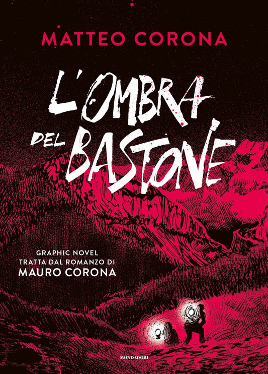 Ombra Del Bastone (l') - Corona Matteo