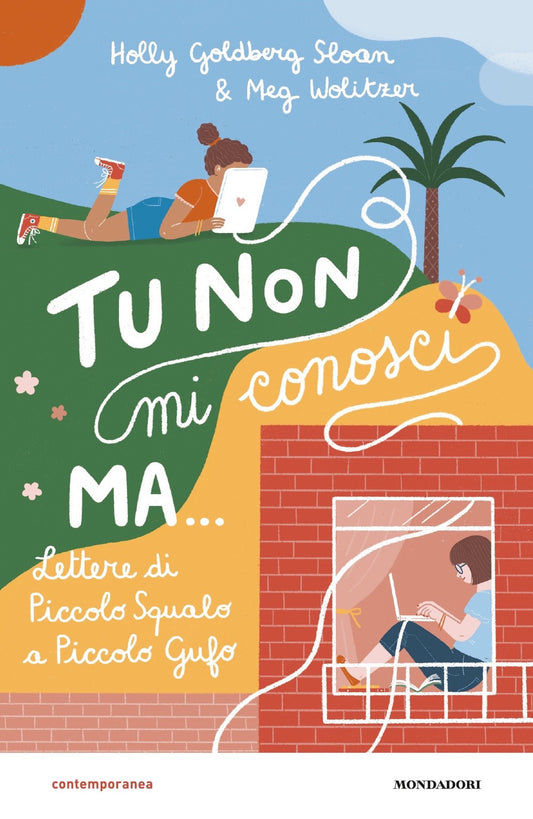 Tu Non Mi Conosci, Ma... Lettere Di Piccolo Squalo A Piccolo Gufo - Goldberg Sloan Holly; Wolitzer Meg